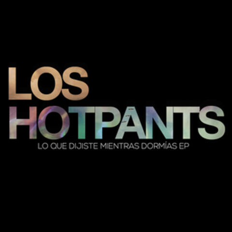 Lo Que Dijiste Mientras Dormías