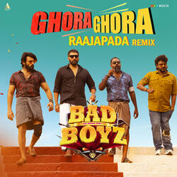 Ghora Ghora Raajapada (From "Bad Boyz")