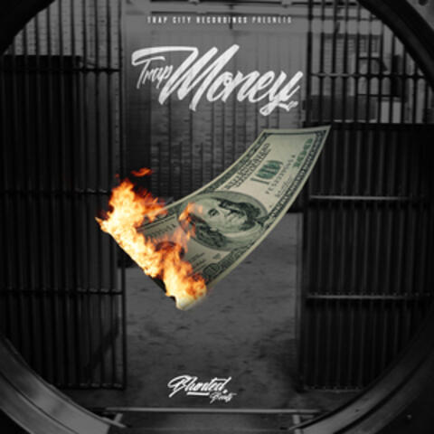 Trap Money