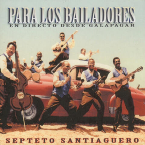 Para Los Bailadores - En Directo desde Galapagar