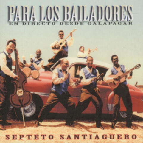 Para Los Bailadores - En Directo desde Galapagar