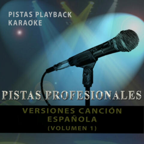 Pistas Playback Karaoke. Versiones Canción Española