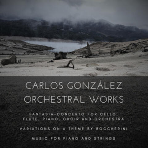 Carlos González Martínez: Orchestral Works