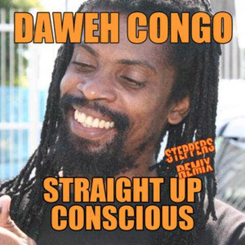 Straight Up Conscious