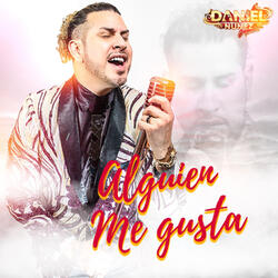Alguien Me Gusta