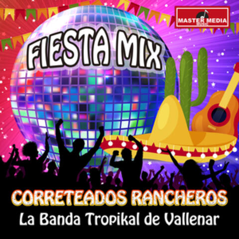 Fiesta Mix 2020 Correteados Rancheros