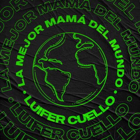 La Mejor Mamá del Mundo