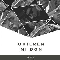 Quieren Mi Don