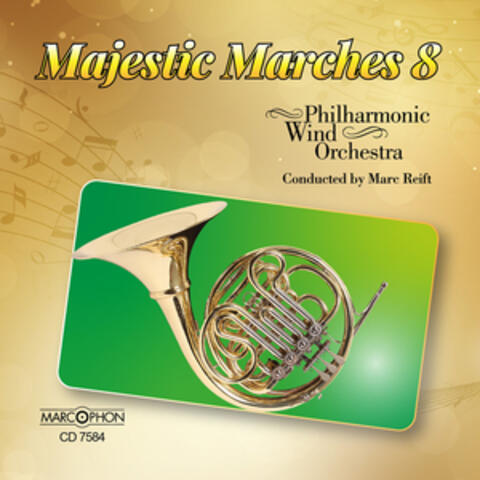 Majestic Marches, Vol. 8