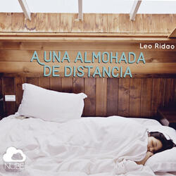 A una Almohada de Distancia