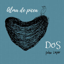 Alma de Pícea (Vals a 11 Tiempos)