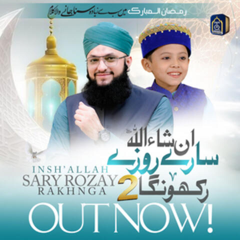 Insha Allah Sary Rozay Rakhnga, Pt. 2