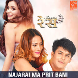 Najarai Ma Prit Bani (From "Race")