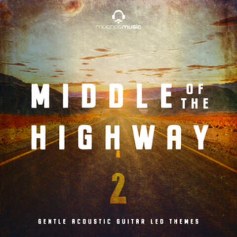 Middle of the Highway 2