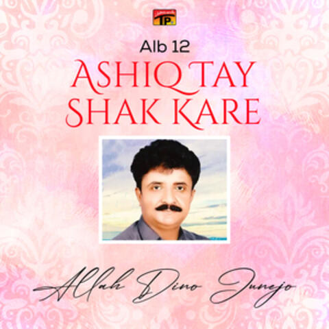 Ashiq Tay Shak Kare