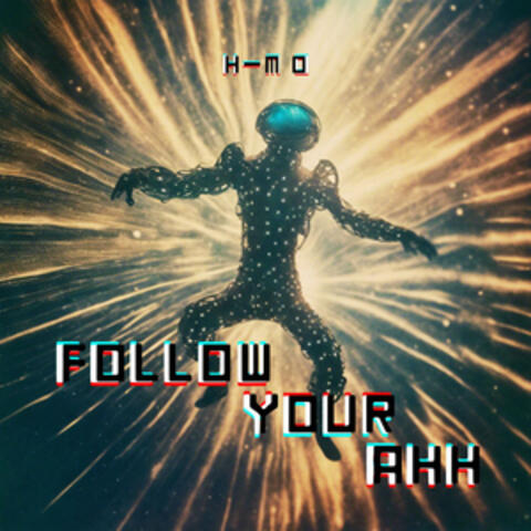 Follow Your Ahh