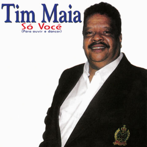 Só Você (Para Ouvir e Dançar)