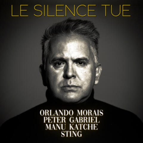 Le Silence Tue