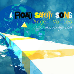 A Road Safety Song