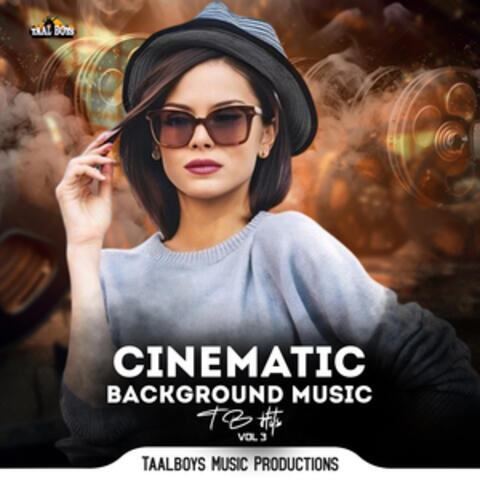 Cinematic Background Music Tb Hits, Vol. 3