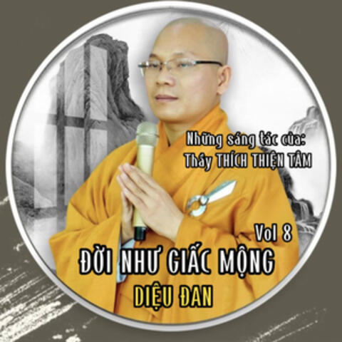 Đời Như Giấc Mộng Vol.8