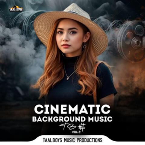 Cinematic Background Music Tb Hits, Vol. 2