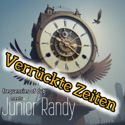 Verrückte Zeiten