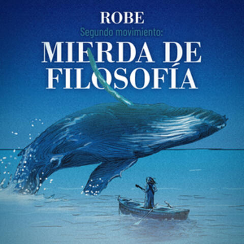 Segundo movimiento: Mierda de filosofía