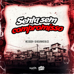 Senta Sem Compromisso