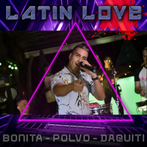 Bonita / Polvo / Daquiti