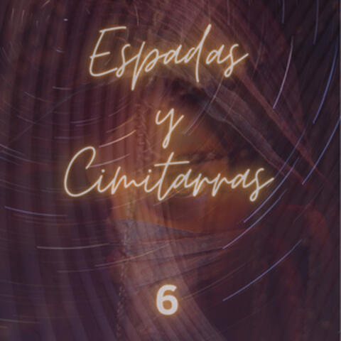 Espadas y Cimitarras, Vol. 6