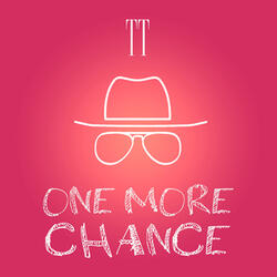 One More Chance