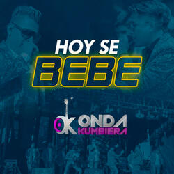 Hoy Se Bebe