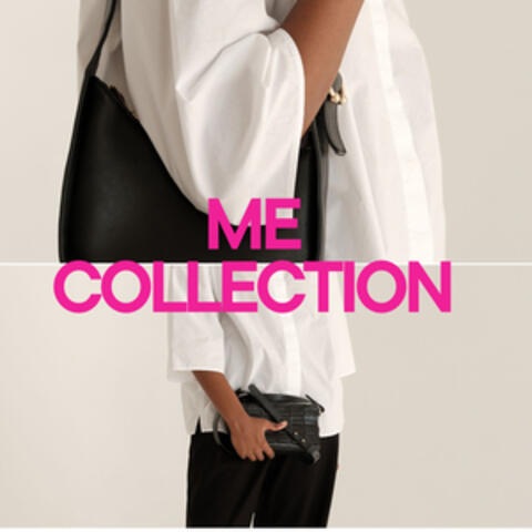 Me Collecction