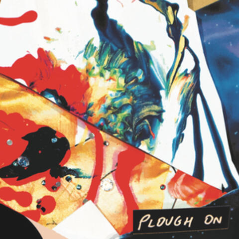 Plough On
