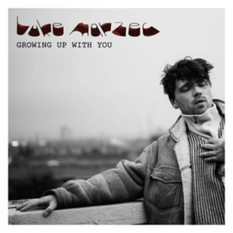 Growing Up With You