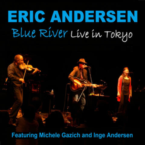 Blue River (Live in Toyko)