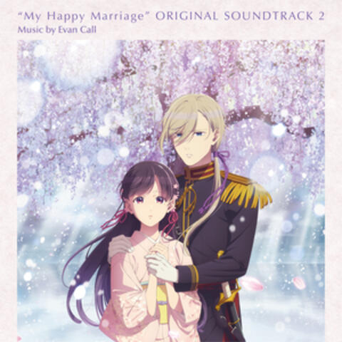 My Happy Marriage Original Soundtrack 2