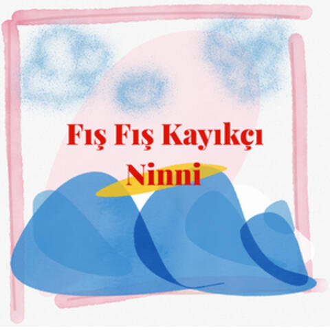 Fış Fış Kayıkçı