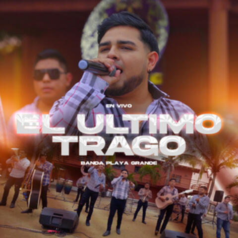 El Último Trago