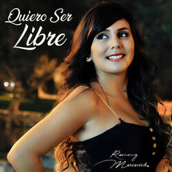 Quiero Ser Libre