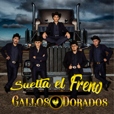 Suelta el Freno