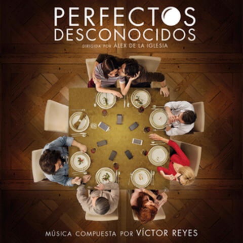 Perfectos Desconocidos