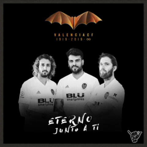Eterno Junto a Ti (Valencia C F)