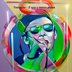 É Que o Tempo Passa
