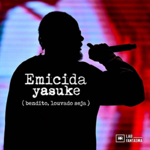 Yasuke (Bendito, Louvado Seja)