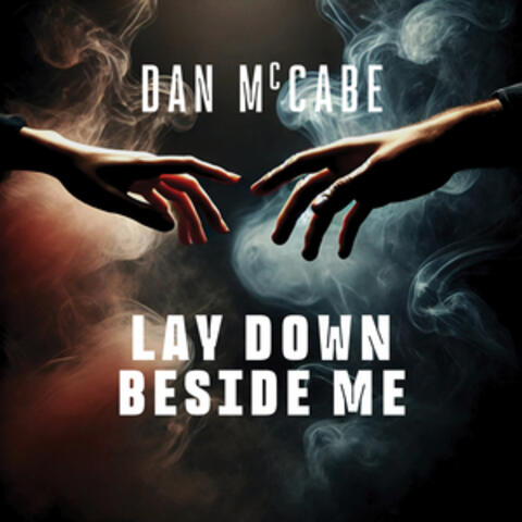 Lay Down Beside Me