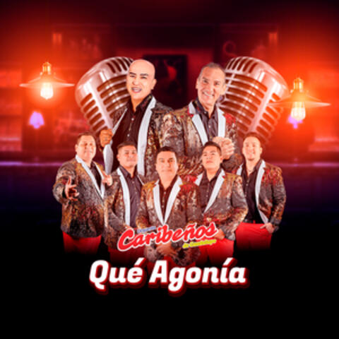 Qué Agonía