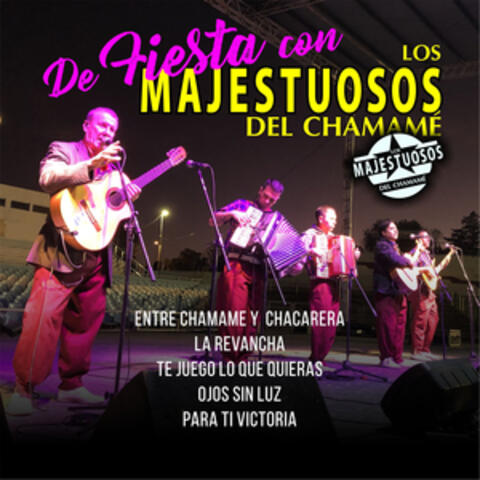 De Fiesta: Entre Chamamé y Chacarera / La Revancha / Te juego lo que Quieras / Para ti victoria