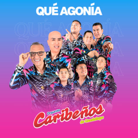 Qué Agonía